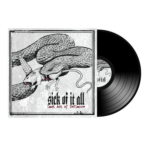 Sick Of It All - Last Act Of Defiance