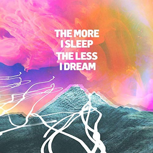 We Were Promised Jetpacks - The More I Sleep The Less I Dream