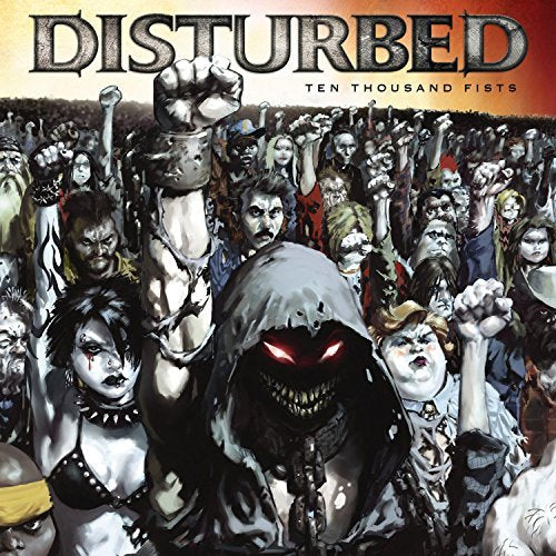 Disturbed - Ten Thousand Fists