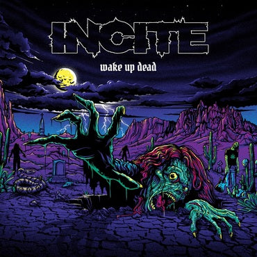 Incite - Wake Up Dead